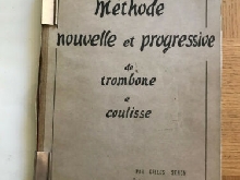 Gilles SENON Méthode nouvelle et progressive de trombone à coulisse