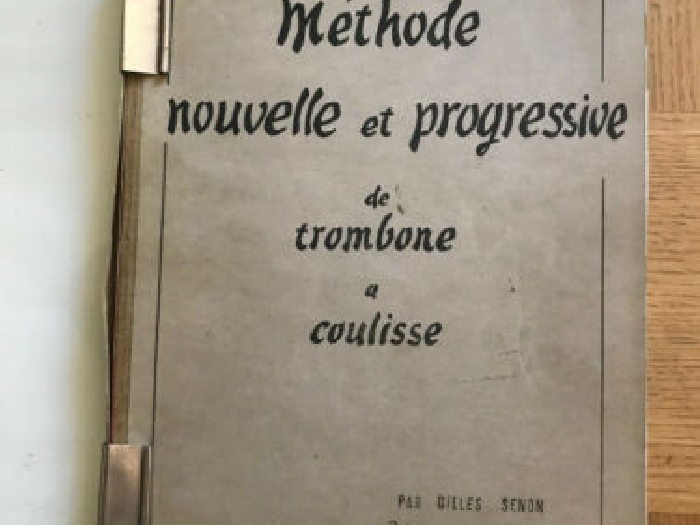 Gilles SENON Méthode nouvelle et progressive de trombone à coulisse